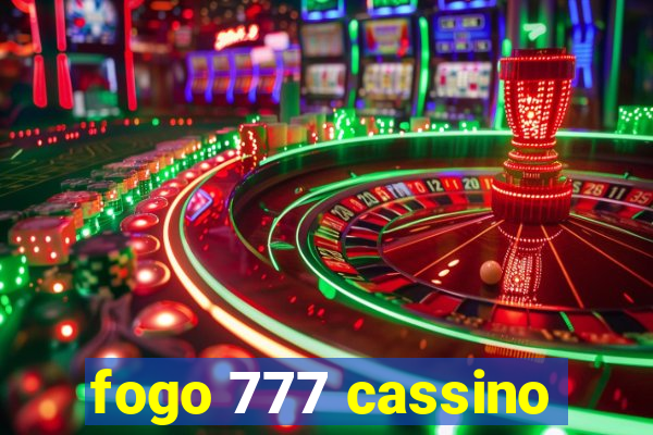 fogo 777 cassino